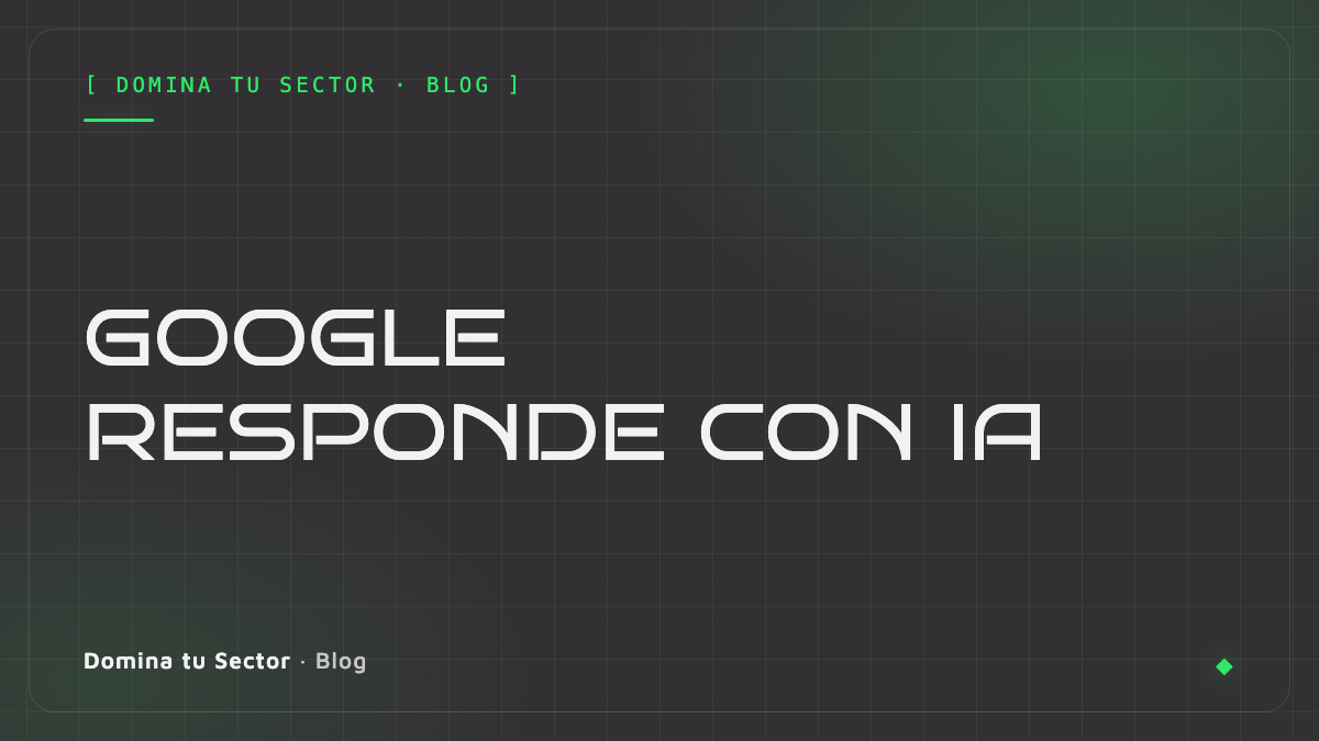 AI Overviews de Google: qué son y cómo afectan a tu negocio